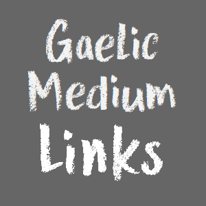 Gaelic Medium Links